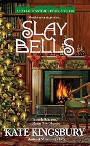 Slay Bells (A Special Pennyfoot Hotel Myst)