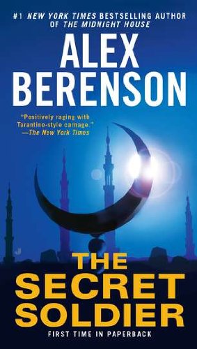 The Secret Soldier by Alex Berenson