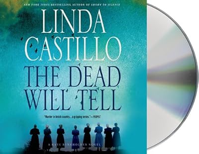 The Dead Will Tell: A Kate Burkholder Novel