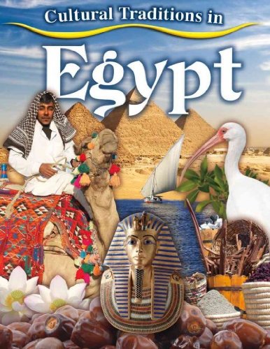 Cultural Traditions in Egypt by Lynn Peppas