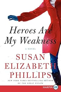 Heroes Are My Weakness LP: A Novel by Susan Elizabeth Phillips