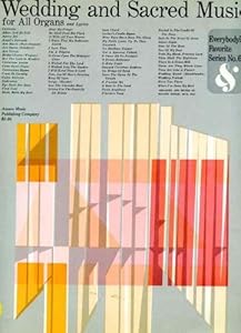 Wedding & Sacred Music for All Organs