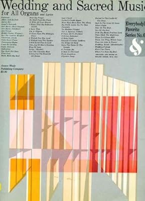 Wedding & Sacred Music for All Organs