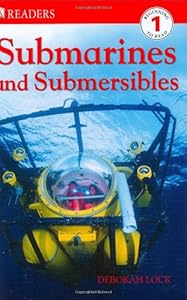 DK Readers: Submarines and Submersibles