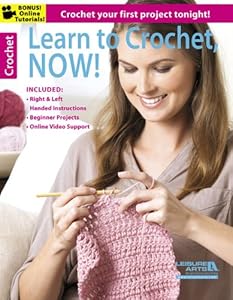 Learn to Crochet, Now
