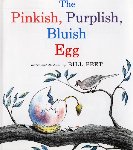 The Pinkish, Purplish, Bluish Egg (Turtleback School & Library Binding Edition)