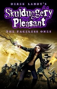 Skulduggery Pleasant: The Faceless Ones