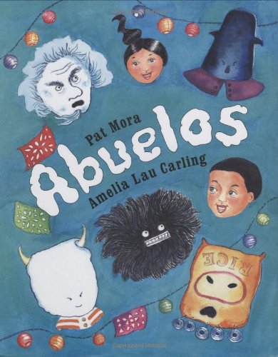 Abuelos (Spanish Edition) by Pat Mora