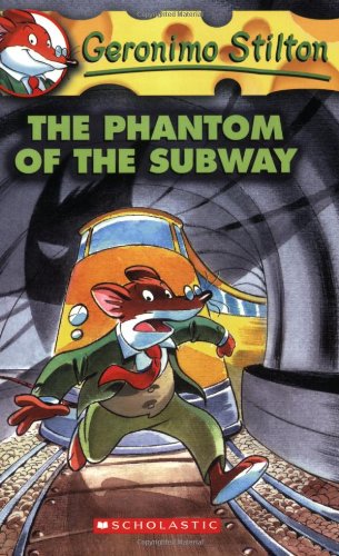
The Phantom of the Subway (Geronimo Stilton, No. 13)  by   

Geronimo Stilton (Author)










