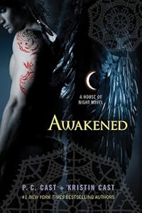 Awakened: A House of Night Novel