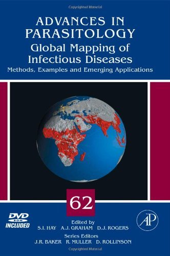 Global Mapping of Infectious Diseases: Methods, Examples and Emerging Applications by S.I. Hay
