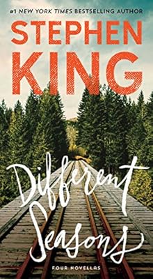 Different Seasons: Four Novellas