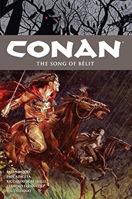 Conan Volume 16: The Song of Belit