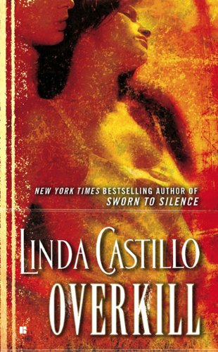 Overkill (Berkley Sensation) by Linda Castillo