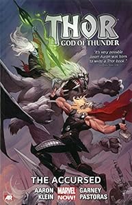 Thor: God of Thunder Volume 3: The Accursed