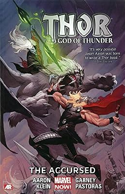 Thor: God of Thunder Volume 3: The Accursed