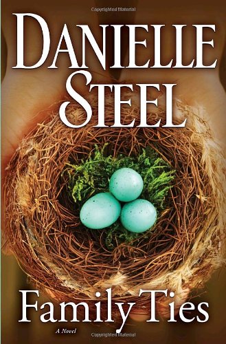 Family Ties: A Novel by Danielle Steel