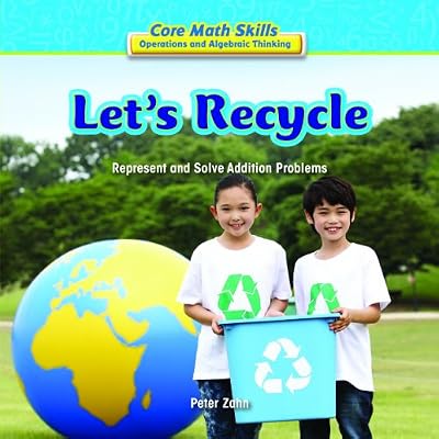 Let's Recycle: Represent and Solve Addition Problems
