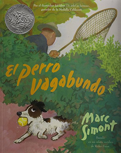 El Perro Vagabundo: The Stray Dog by Marc Simont
