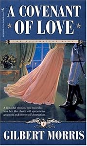 A Covenant of Love (The Appomattox Saga, Book 1)