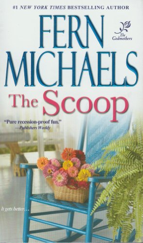 The Scoop (The Godmothers #1) by Fern Michaels