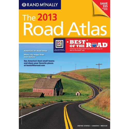 The 2013 Road Atlas by Rand McNally and Company