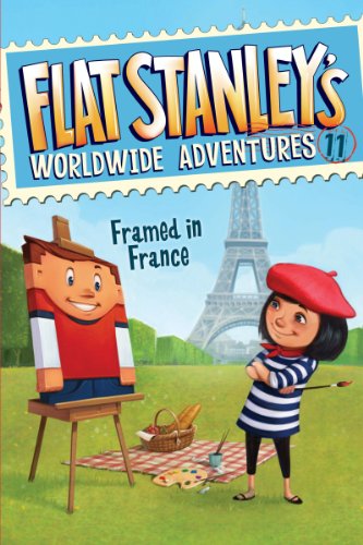 Flat Stanley's Worldwide Adventures #11: Framed in France by Jeff Brown