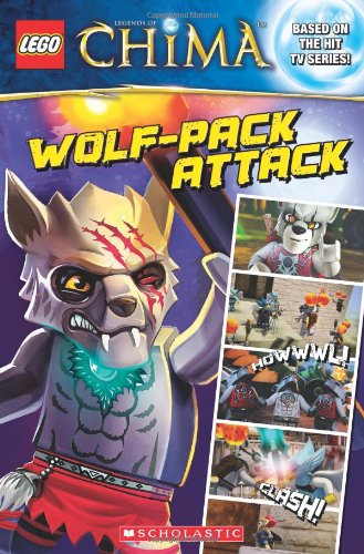 LEGO Legends of Chima: Wolf-Pack Attack! by Scholastic