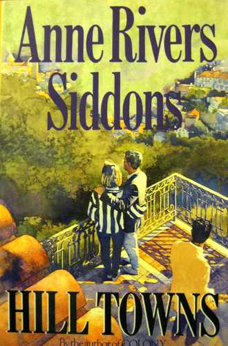 Hill Towns (Thorndike Press Large Print Paperback Series) by Anne Rivers Siddons