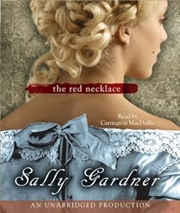 The Red Necklace: A Novel of the French Revolution