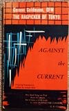 Against the current (Gegen den Strom): Thrilling experiences of the Ragpicker of Tokyo, Father Gereon Goldmann