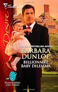 Billionaire Baby Dilemma (Billionaires And Babies Book 13)
