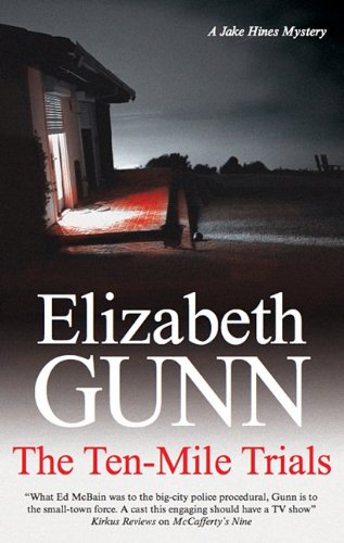 Ten-Mile Trials by Elizabeth Gunn