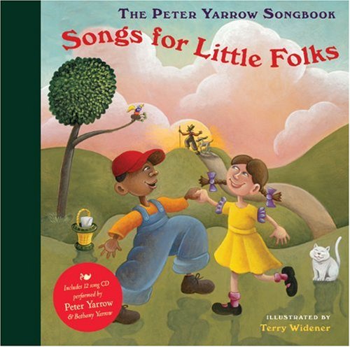 The Peter Yarrow Songbook: Songs for Little Folks by Peter Yarrow  ,
