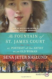The Fountain of St. James Court; or, Portrait of the Artist as an Old Woman LP: A Novel