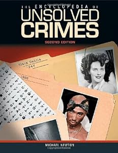 The Encyclopedia of Unsolved Crimes