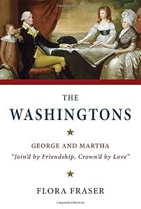 The Washingtons : George and Martha, "join'd by friendship, crown'd by love"