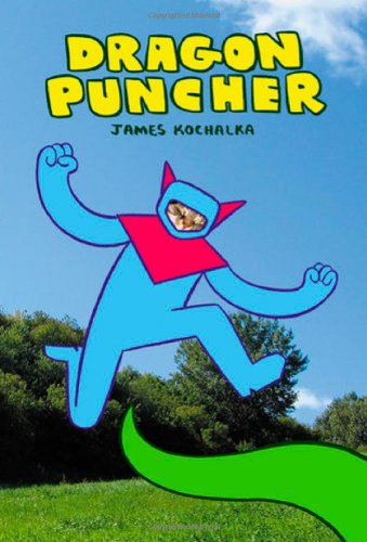 Dragon Puncher Book 1 by James Kochalka