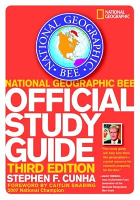 National Geographic Bee Official Study Guide, 3rd edition