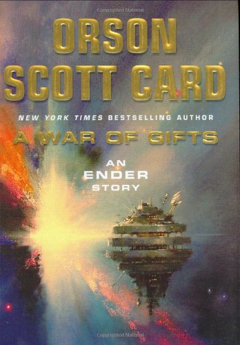 A War of Gifts: An Ender Story by Orson Scott Card