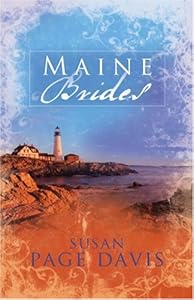 Maine Brides: The Prisoner's Wife/The Castaway's Bride/The Lumberjack's Lady