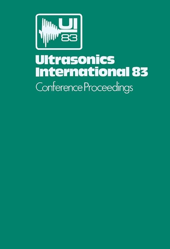 Ultrasonics International 83: Conference Proceedings by Sam Stuart