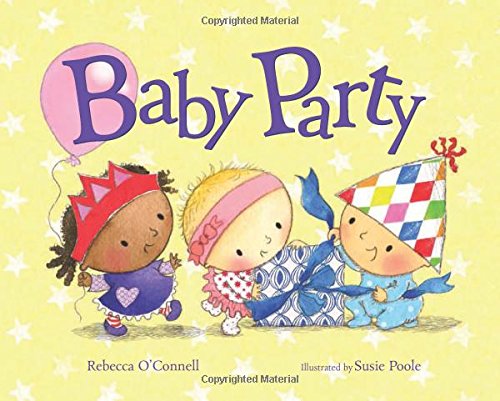 Baby Party by Rebecca O'Connell
