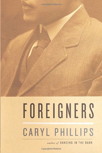 Foreigners by Caryl Phillips