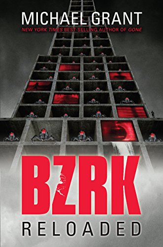 BZRK Reloaded by Michael Grant