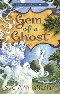 Gem of a Ghost (A Ghost of Granny Apples Mystery)