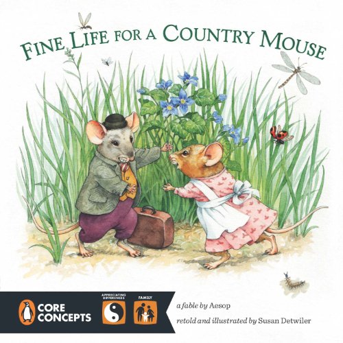 Fine Life for a Country Mouse by Susan Detwiler