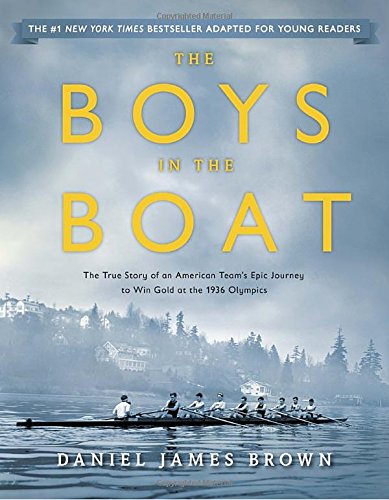 The Boys in the Boat by Daniel James Brown