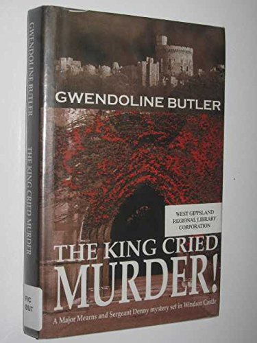 King Cried Murder by Gwendoline Butler