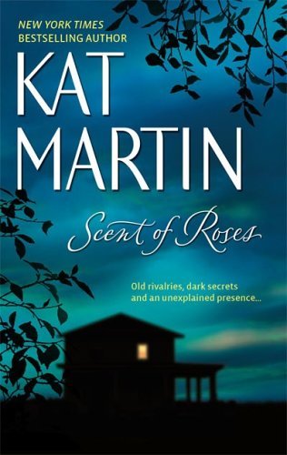 Scent Of Roses by Kat Martin